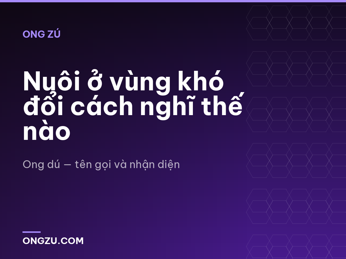 Nuôi ở vùng khó đổi cách nghĩ thế nào